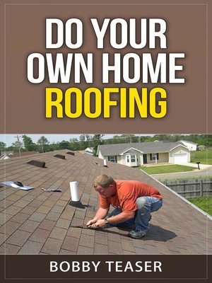 cover image of Do Your Own Home Roofing